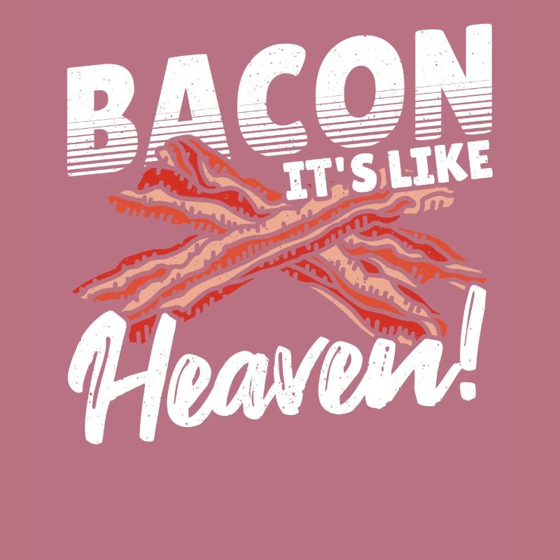 Bacon C’est comme le paradis! Cochon