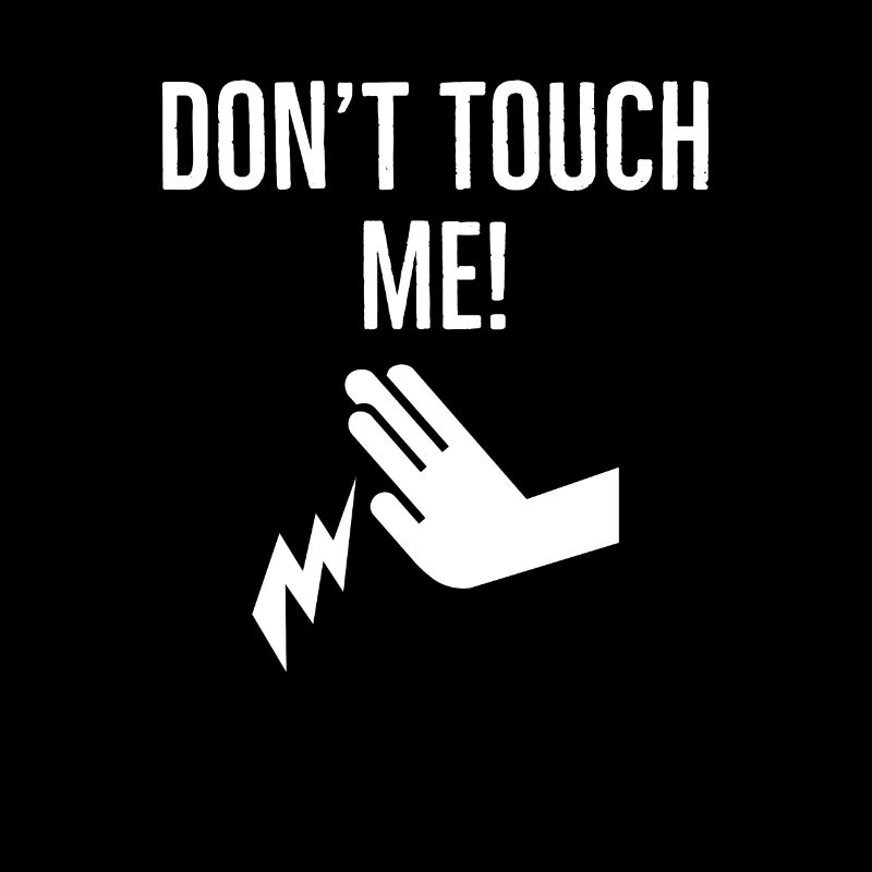 Do not touch