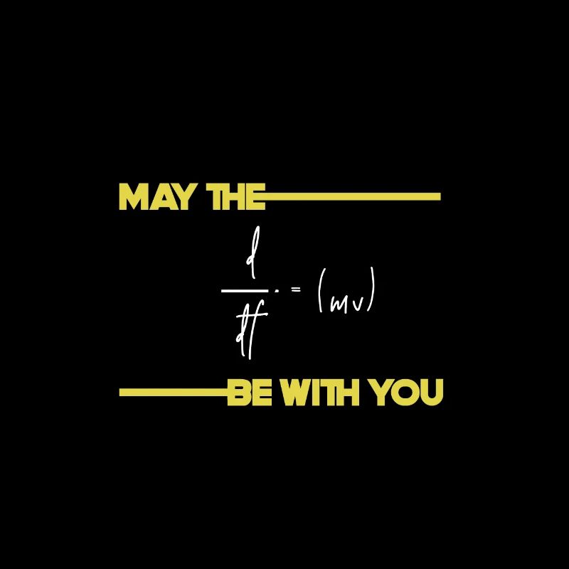 May the force be with you
