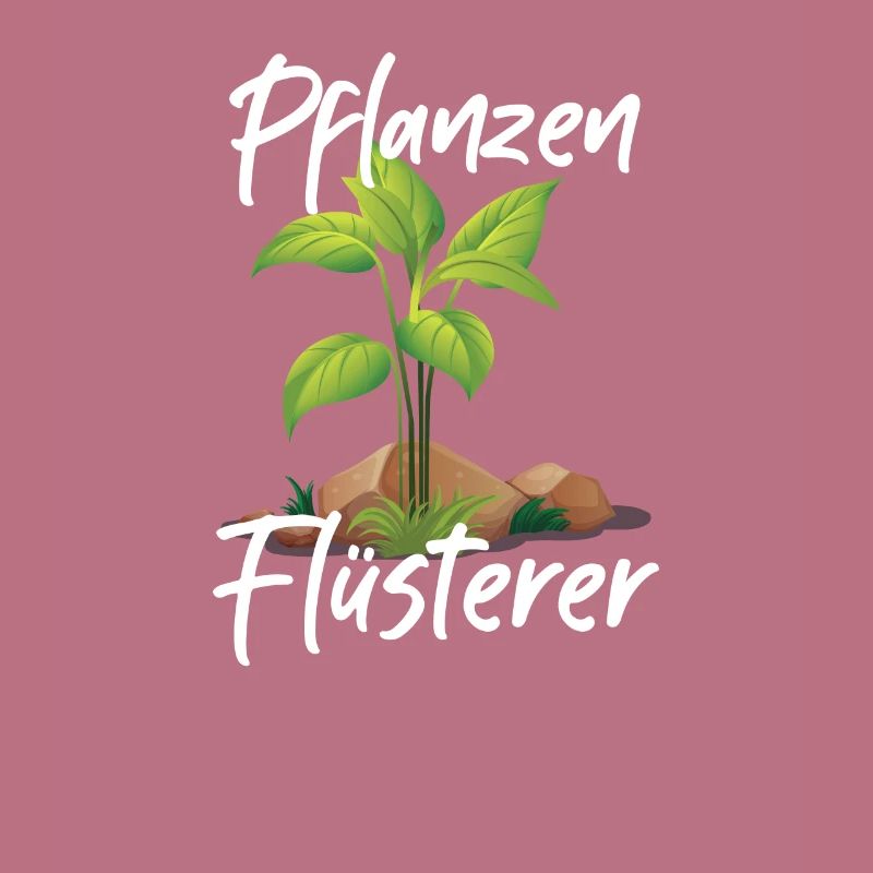 Pflanzen Flüsterer Pflanze Gewächs Garten Geschenk