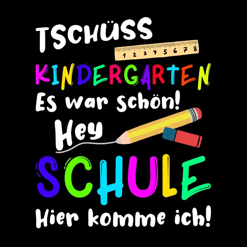 Tschüss Kindergarten! Hey Schule hier komme ich!