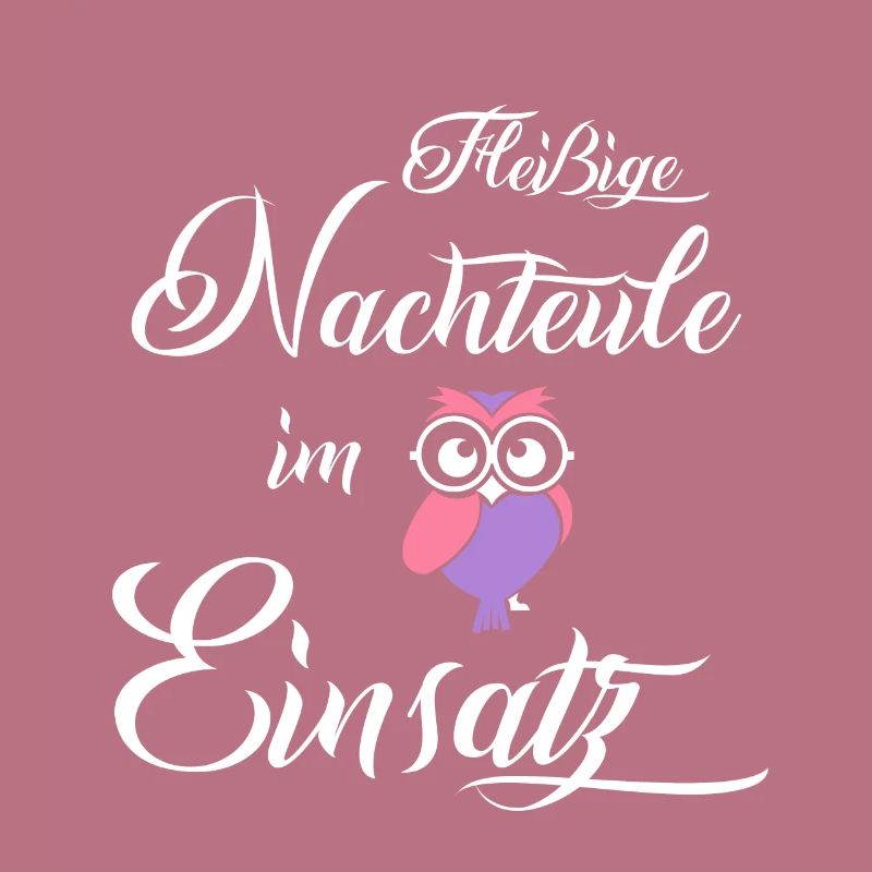 Nachteule im Einsatz, Berufe Geschenk, Eule Lustig