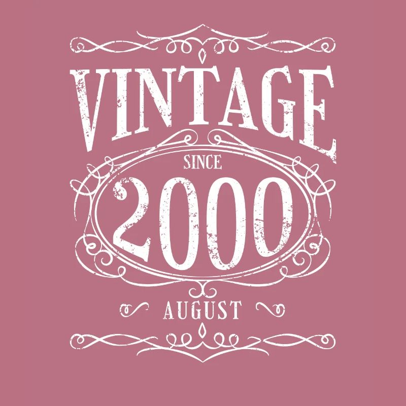 Geburtstag - Vintage since August 2000