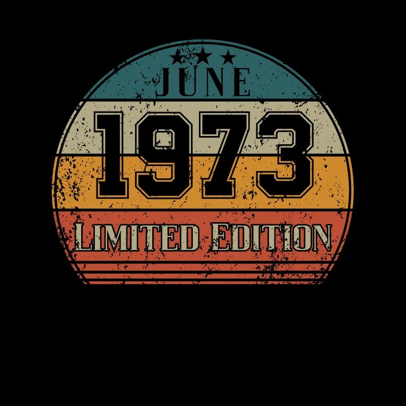 Geburtstag - Limited Edition Juni 1973