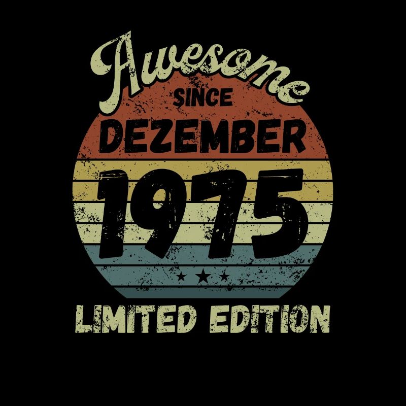 Awesome since December 1975 - Geburtstag