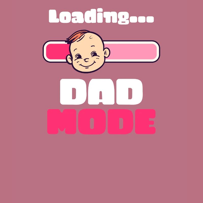 Future Dad Loading Dad Mode