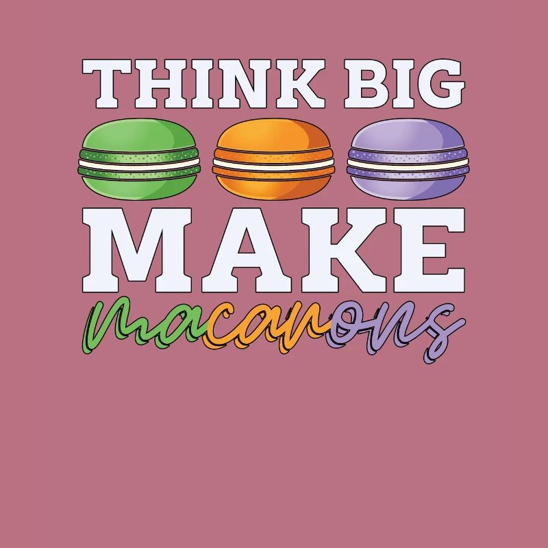 Macaron Think Big Make Cooking Snacking Macaroon