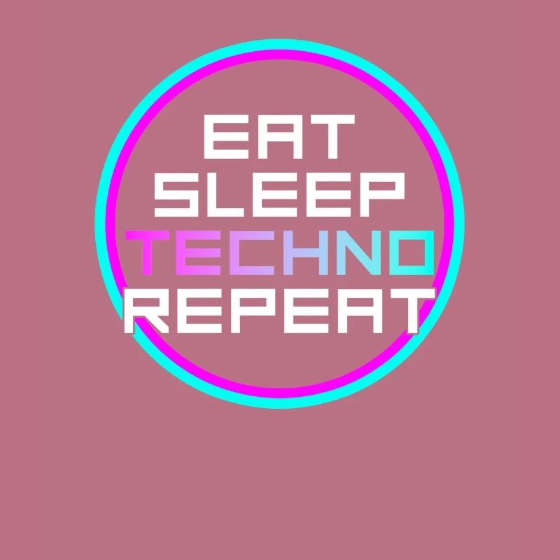 eat sleep techno repeat