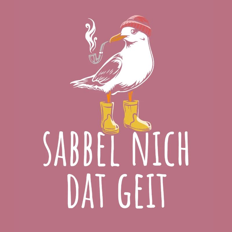 Möwe - Sabbel nich dat geit - Nordsee - Geschenk