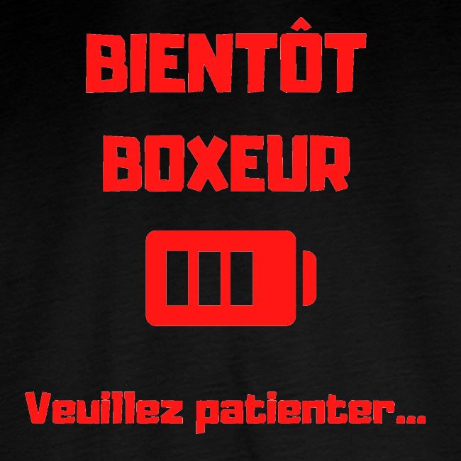 BIENTOT BOXEUR ROUGE
