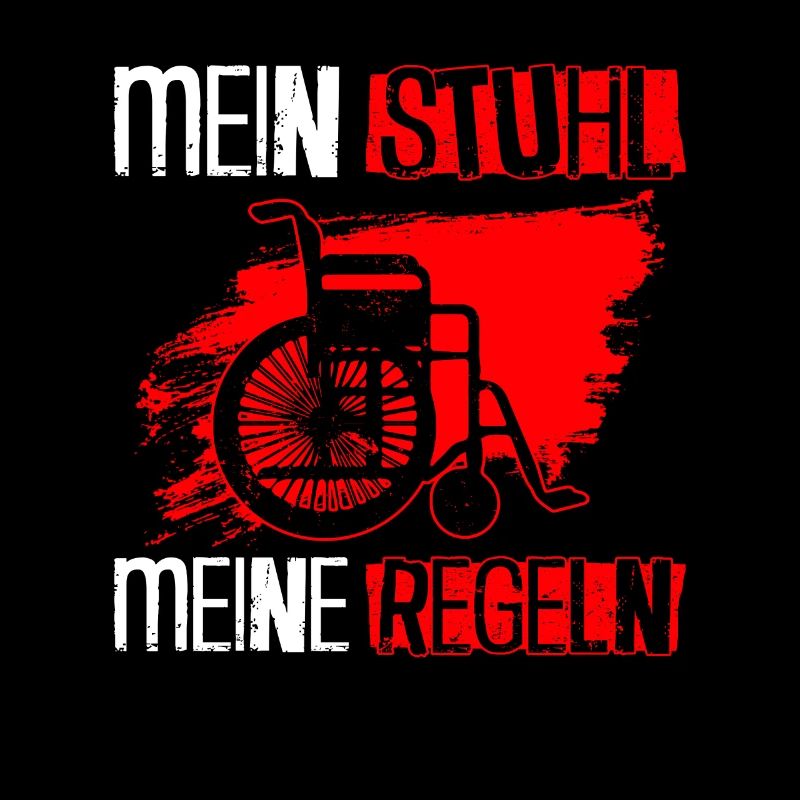 Rollstuhlfahrer Rollstuhl Lustiger Spruch