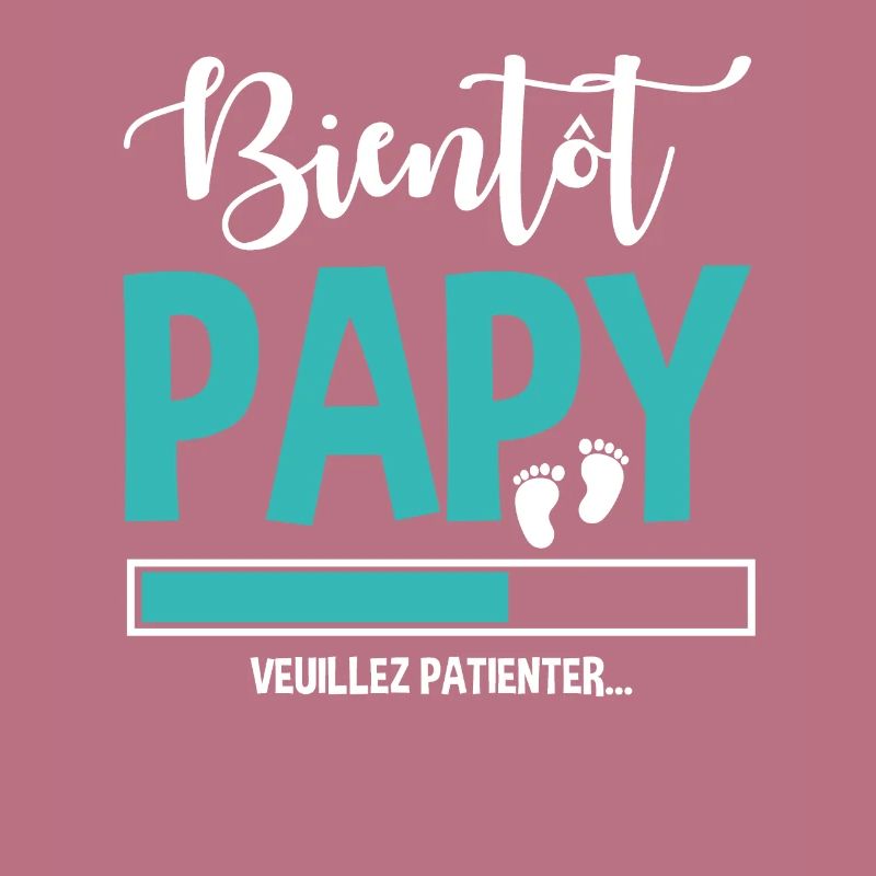 Bientôt Papy Idée Cadeau Citation Grossesse Papi