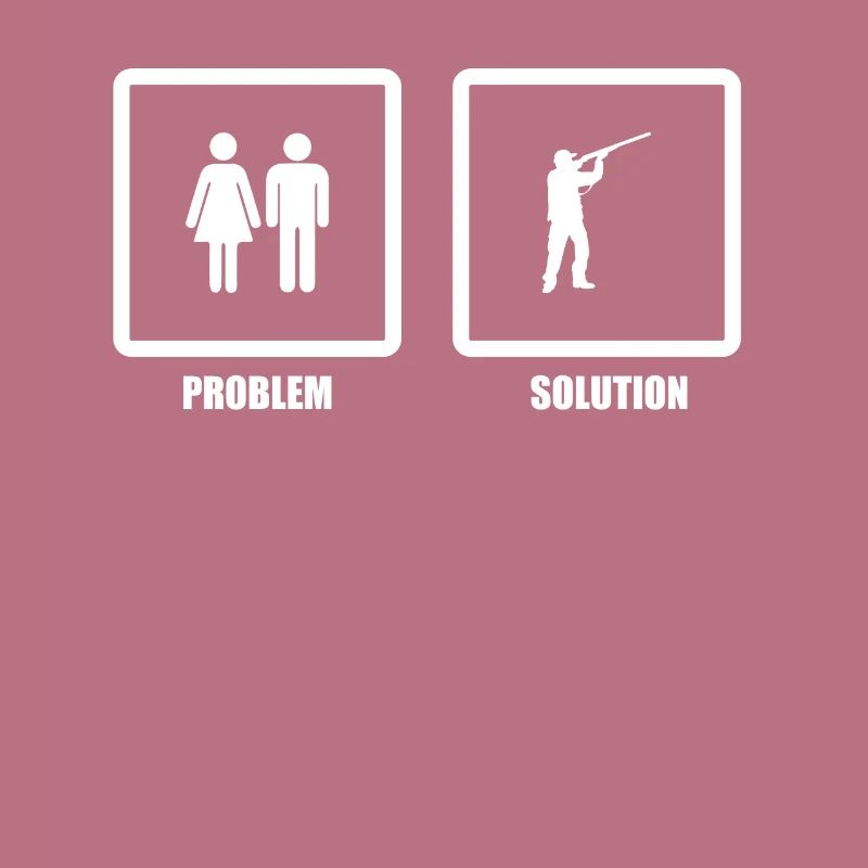 Problem Solved Hunting