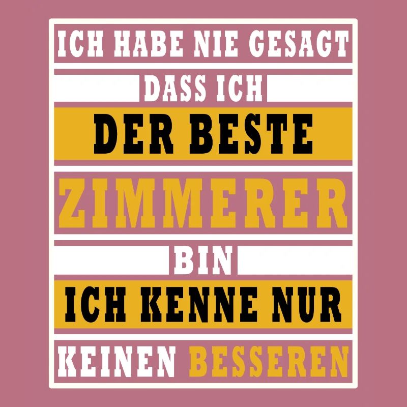 Bester Zimmerer Spruch Sprüche