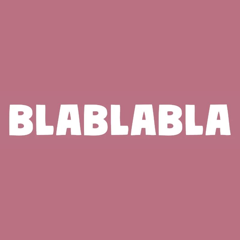 Bla Bla Bla