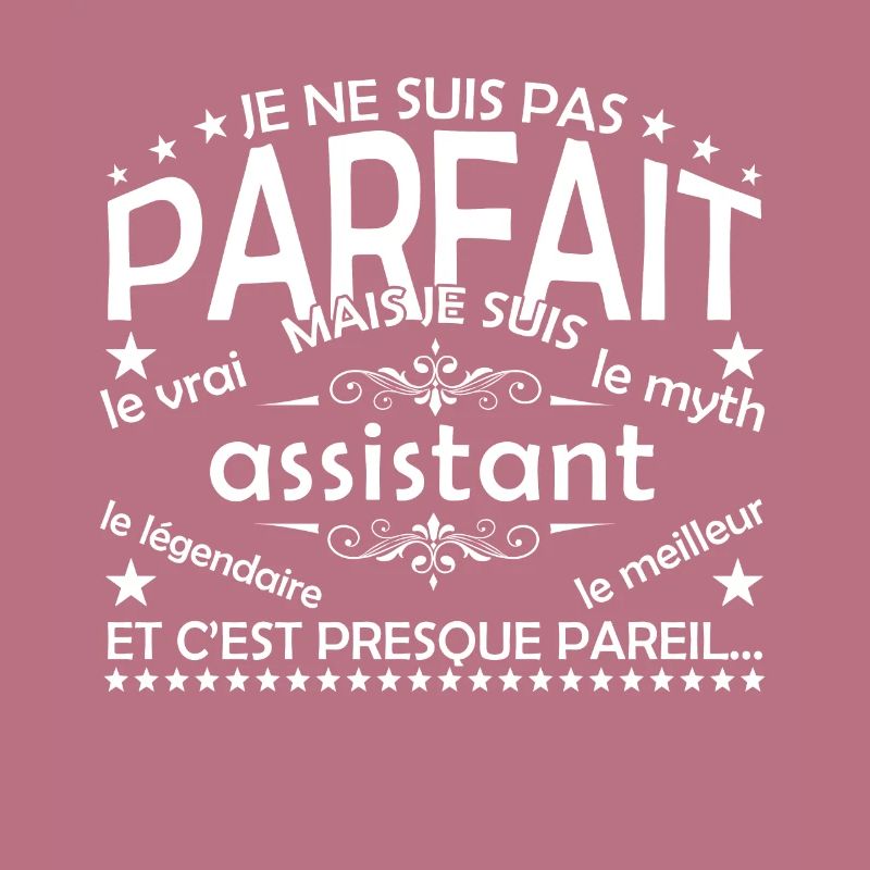 Assistant, the only Assistant, the real Assistant,