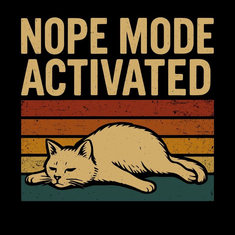Nope Mode Activated – Funny Lazy Cat Retro