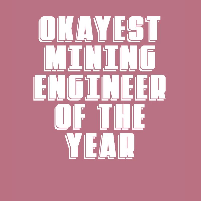 Engineer best mining engineer