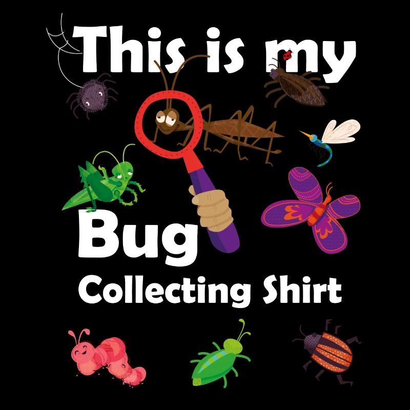 Bug Collecting Shirt - Bug & Insect Collectors Fun