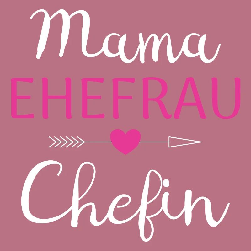 Muttertag Mama Ehefrau Chefin Witzig Boss