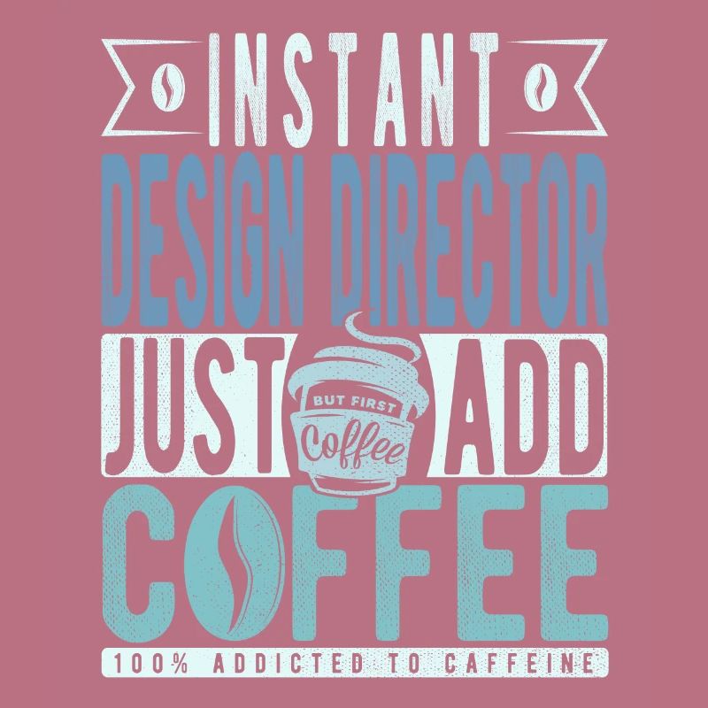 Directeur de la conception instantanée Il suffit d’ajouter du café