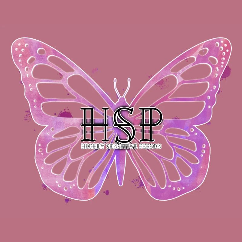 HSP - Highly sensitive person