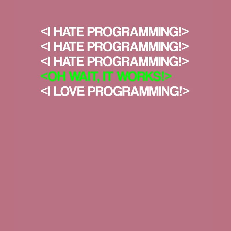 I Hate Programming | Programmierer, Coder, IT Nerd