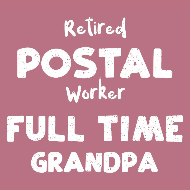 Retired Postal Worker Full Time...