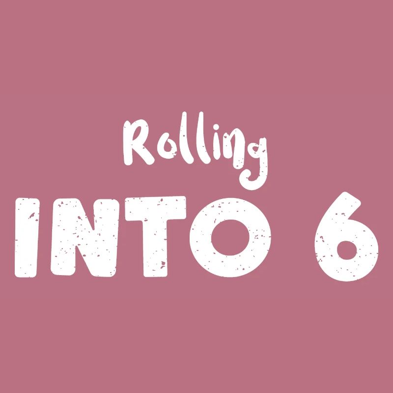 Rolling Into 6 - Birthday