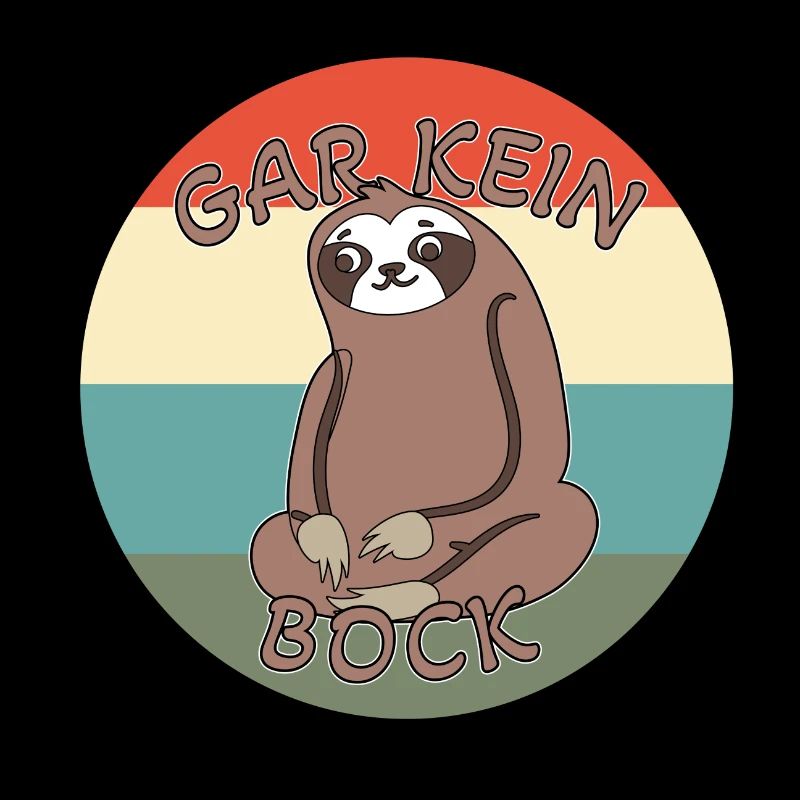 Gar Kein Bock Meme | Humor Spruch Fun