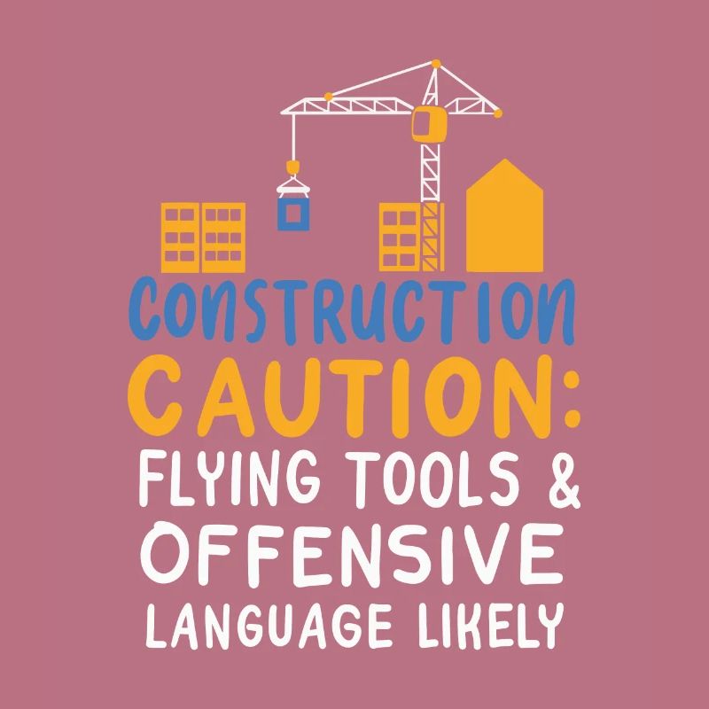 Construction Caution Flying Tools & Offensive
