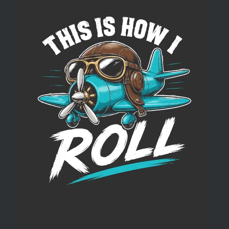 Propeller Plane Roll Saying