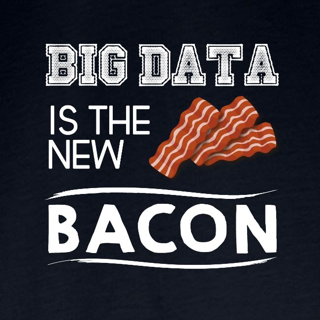 Big data is the new bacon light