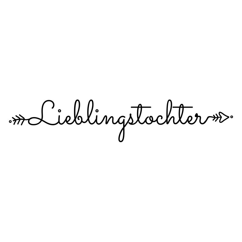 Lieblingstochter beste Tochter Spruch Geschenk