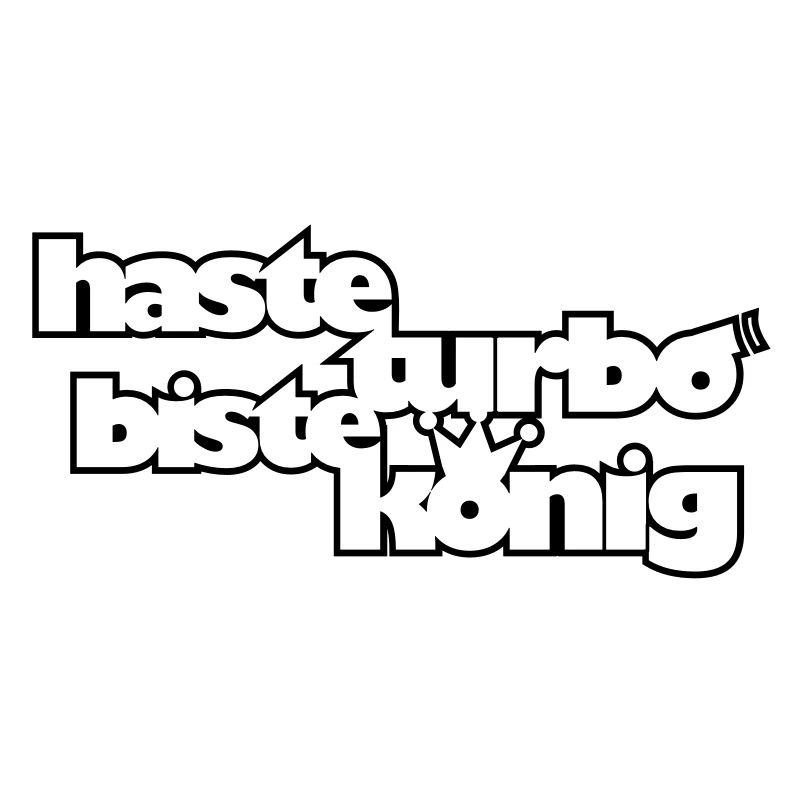 Haste Turbo biste König Shocker