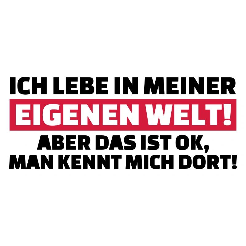 Eigene Welt