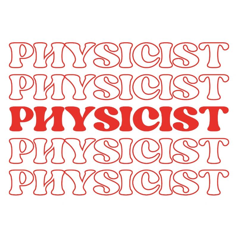 Physicist Scientist Natural Philosopher Science