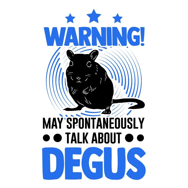 Warning May spontaneously talk about Degus
