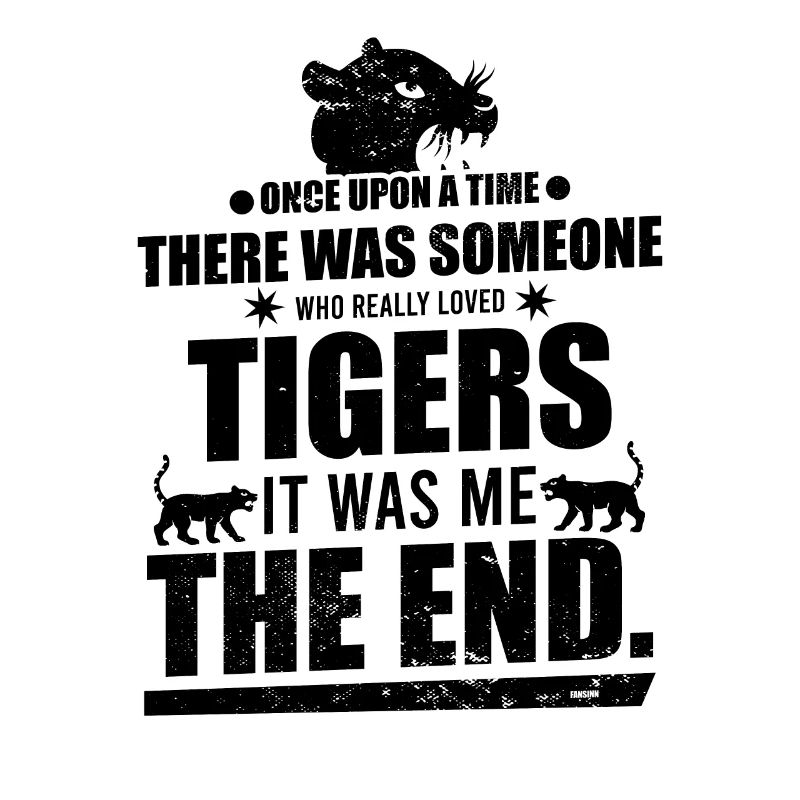 cooler Spruch mit einem Tiger