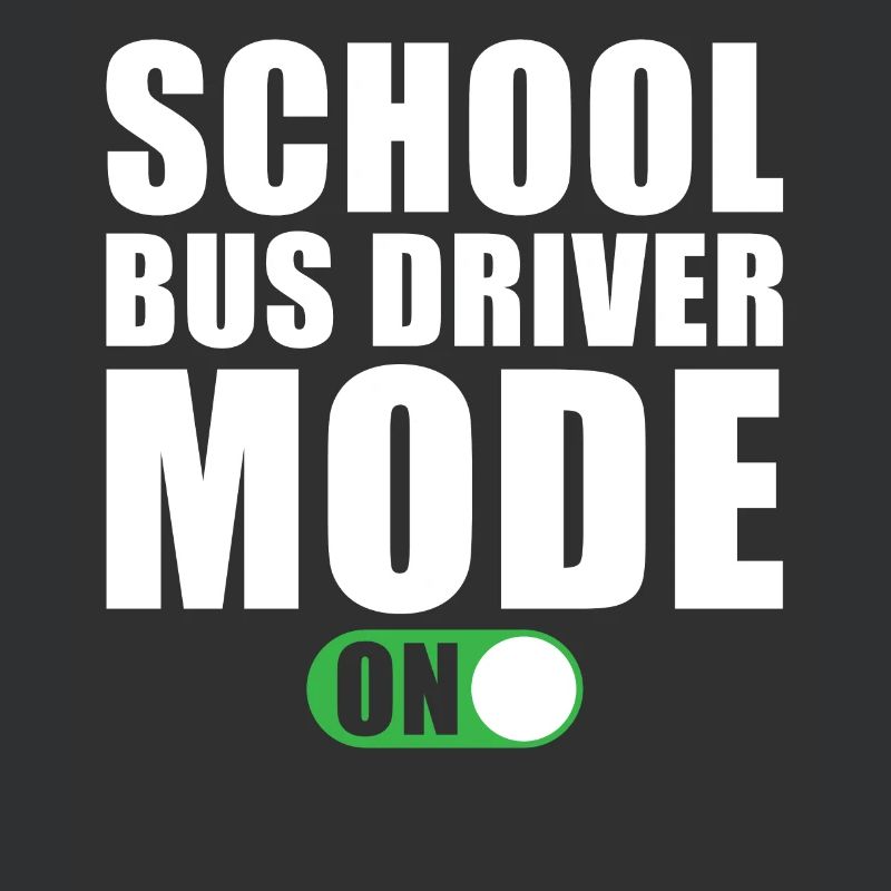 School Bus Driver Mode On