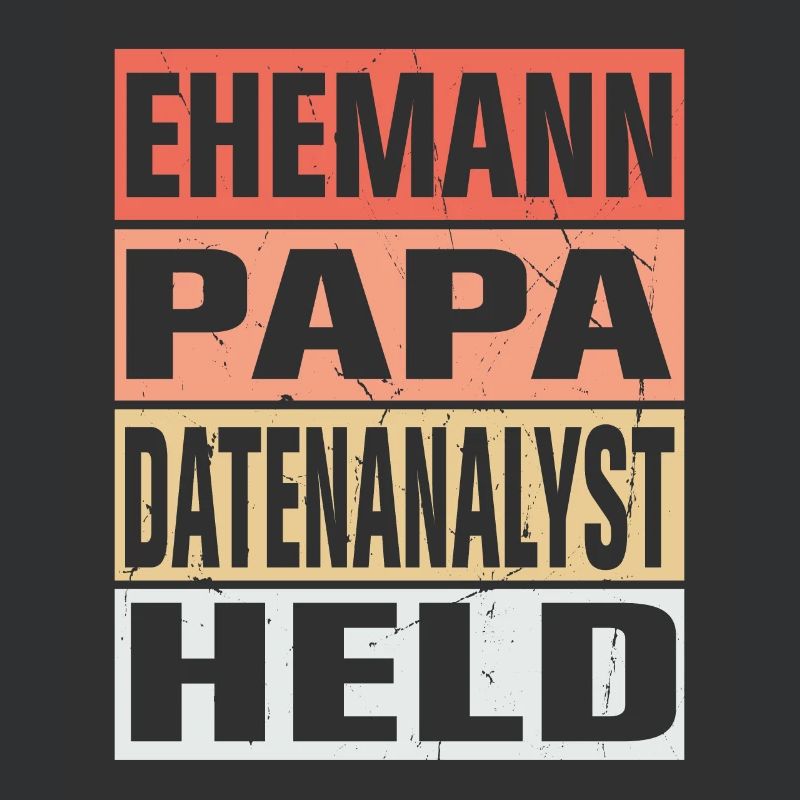 Datenanalyst Vater Ehemann Held