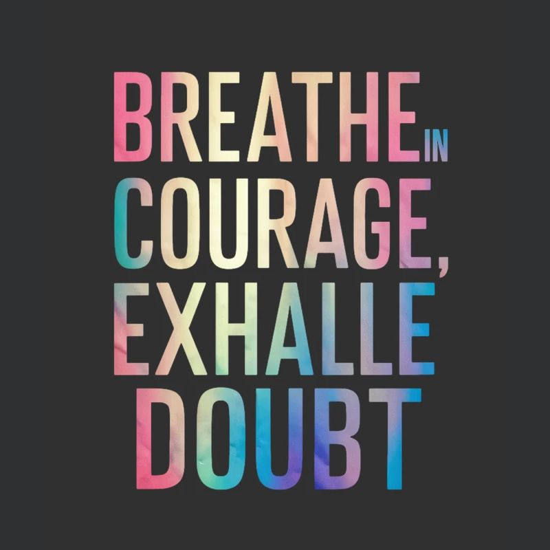 in courage from doubt