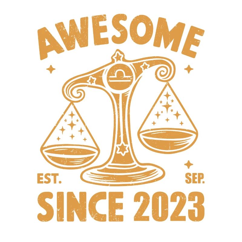 Awesome Since 2023 Libra Geburtstag