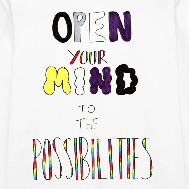 Open Your Mind to the Possibilities