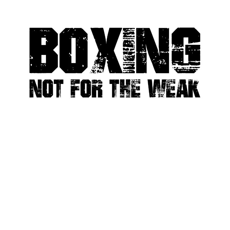 Boxing Not For The Weak Boxer Gift Idea