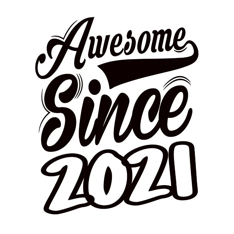 Awesome Since 2021