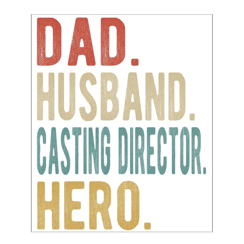 Casting-Direktor: Papa, Ehemann, Held