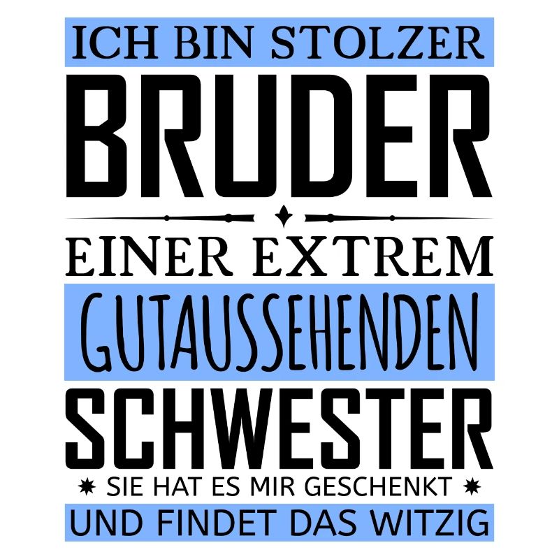 Stolzer Bruder