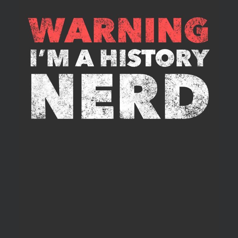 Warnung: Ich bin ein Geschichts-Nerd