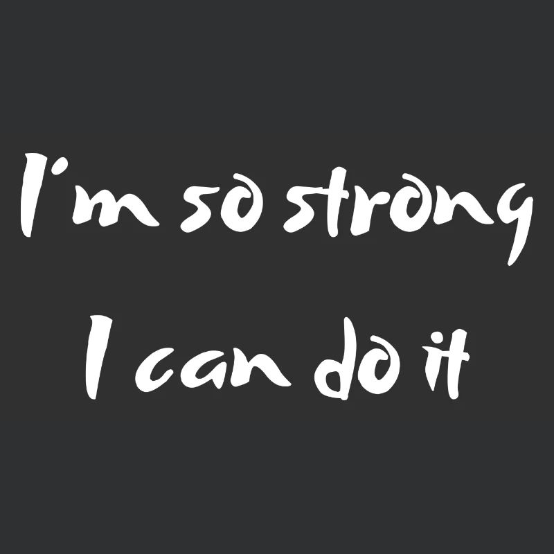 i´m so strong - i can do it